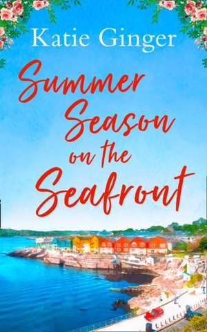 Summer Season on the Seafront de Katie Ginger