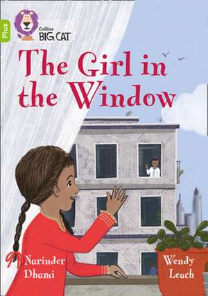 The Girl in the Window: Band 11+/Lime Plus de Narinder Dhami