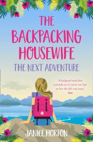 The Backpacking Housewife de Janice Horton