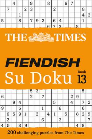 The Times Fiendish Su Doku: Book 13 de The Times Mind Games