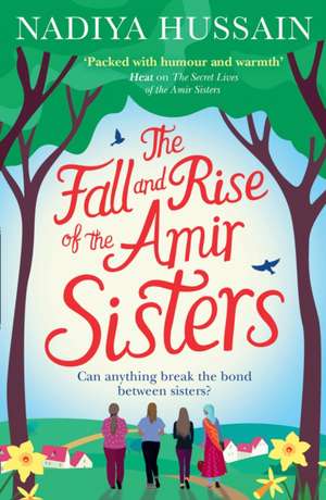 FALL RISE OF AMIR SISTERS PB de NADIYA HUSSAIN