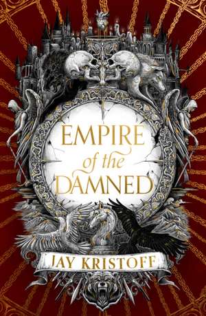 Empire of the Damned de Jay Kristoff