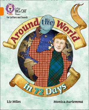 Around the World in 72 Days de Liz Miles