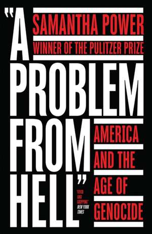 Power, S: Problem from Hell de Samantha Power