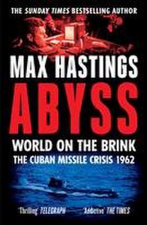 Abyss de Max Hastings