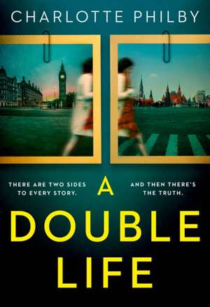 A Double Life de Charlotte Philby