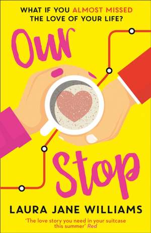 Our Stop de Laura Jane Williams