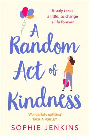 A Random Act of Kindness de Sophie Jenkins