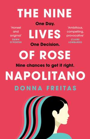 Freitas, D: Nine Lives of Rose Napolitano de Donna Freitas