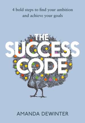 Dewinter, A: The Success Code de Amanda Dewinter