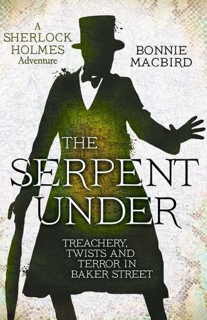 The Serpent Under de Bonnie Macbird