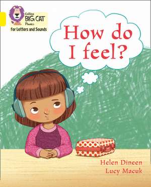 How do I feel? de Helen Dineen