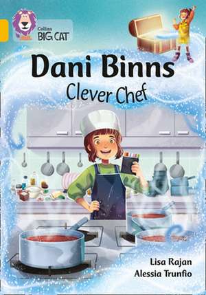 Dani Binns: Clever Chef de Lisa Rajan