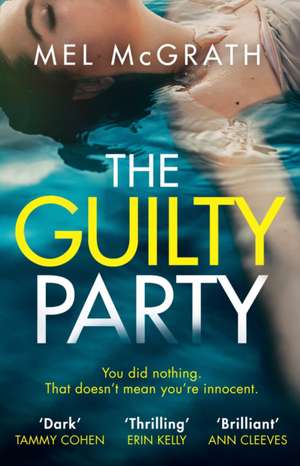 McGrath, M: The Guilty Party de Mel McGrath