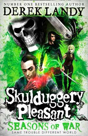 Skulduggery Pleasant 13. Seasons Of War de Derek Landy