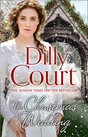 The Christmas Wedding (the Village Secrets, Book 1) de Dilly Court