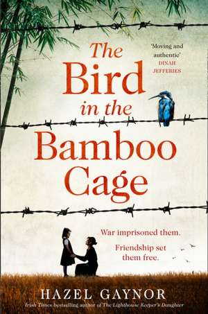 Gaynor, H: The Bird in the Bamboo Cage