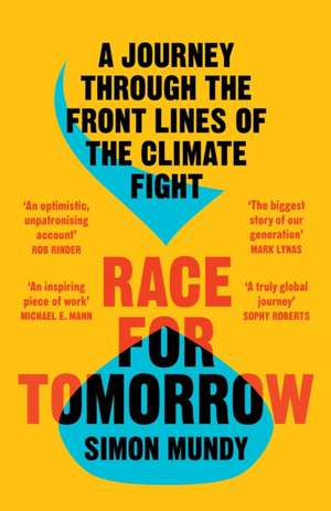 Race for Tomorrow de Simon Mundy