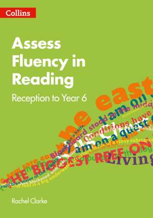 Assess Fluency in Reading de Rachel Clarke