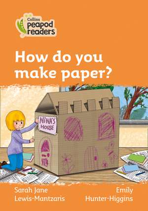 How Do You Make Paper? de Sarah Jane Lewis-Mantzaris