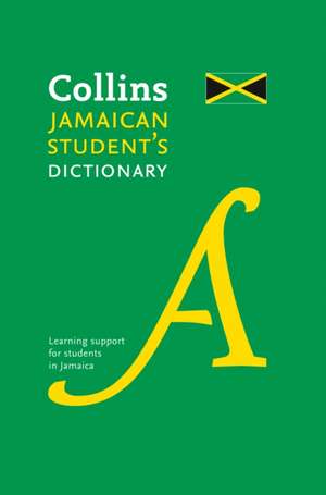 Collins Jamaican Student's Dictionary de Collins Dictionaries