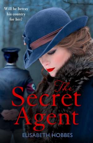 The Secret Agent de Elisabeth Hobbes