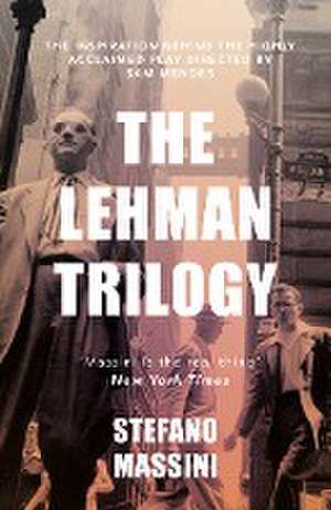 The Lehman Trilogy de Stefano Massini