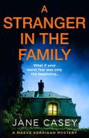 A Stranger in the Family de Jane Casey