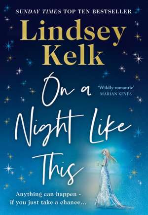 On a Night Like This de Lindsey Kelk