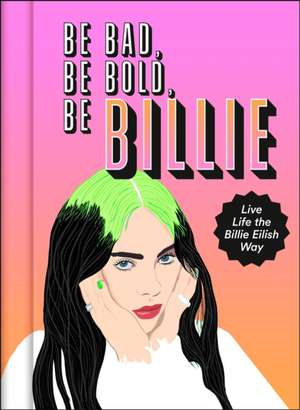 Be Bad, Be Bold, Be Billie de Scarlett Russell