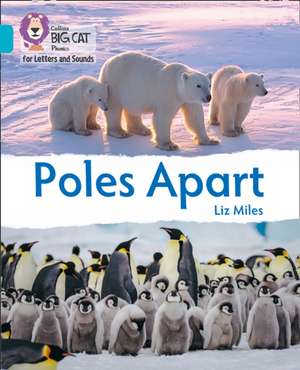 Poles Apart de Liz Miles