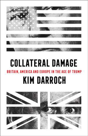 Darroch, K: Collateral Damage