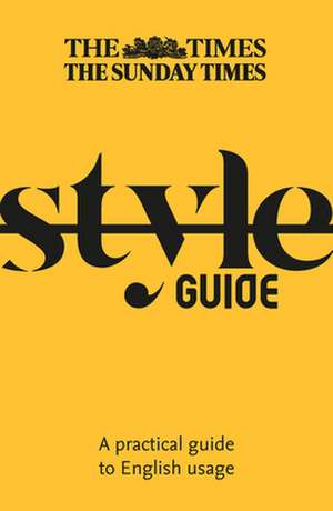 The Times Style Guide de Ian Brunskill