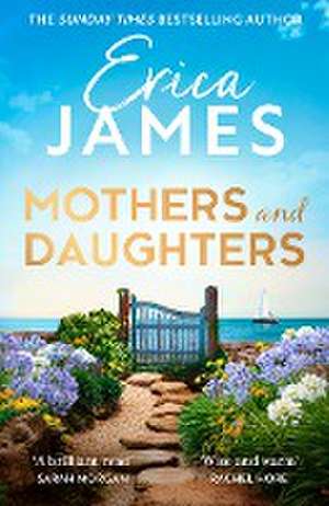 Mothers and Daughters de Erica James