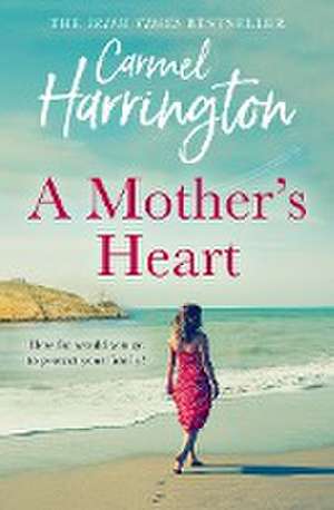 A Mother's Heart de Carmel Harrington