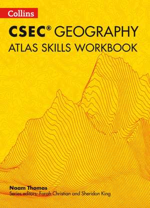 Collins Atlas Skills for CSEC® Geography de Farah Christian