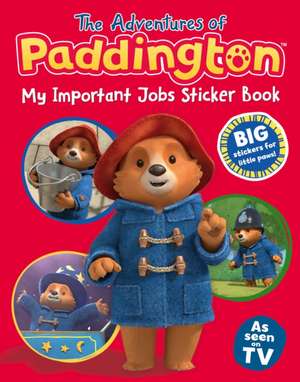 My Important Jobs Sticker Book de HarperCollins ChildrenâEUR(TM)s Books