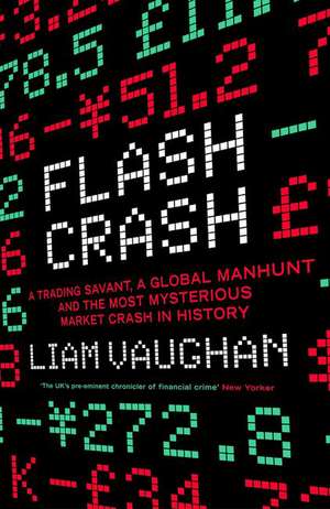 Flash Crash de Liam Vaughan