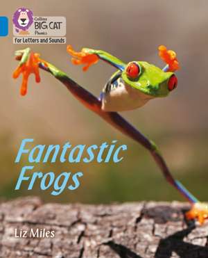 Fantastic Frogs de Liz Miles