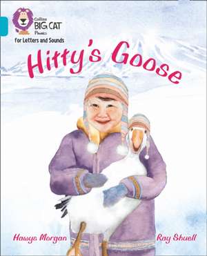 Hitty's Goose de Hawys Morgan