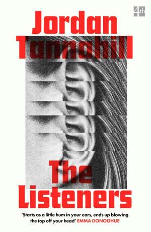 The Listeners de Jordan Tannahill