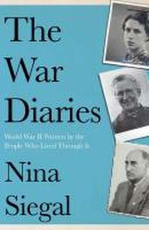 The War Diaries de Nina Siegal