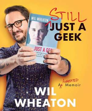 Still Just a Geek de Wil Wheaton