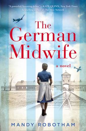 Robotham, M: The German Midwife de Mandy Robotham