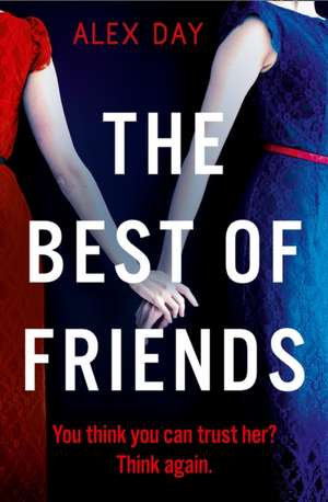 The Best of Friends de Alex Day