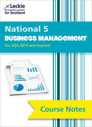 National 5 Business Management Course Notes for New 2019 Exams de LEE COUTTS