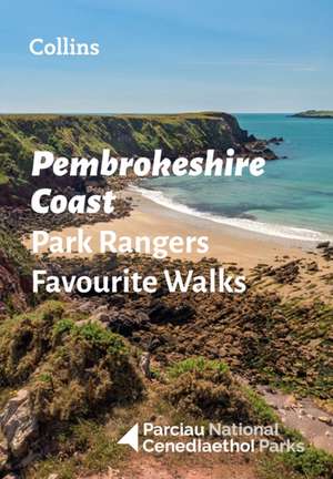 Pembrokeshire Coast Park Rangers Favourite Walks de National Parks Uk