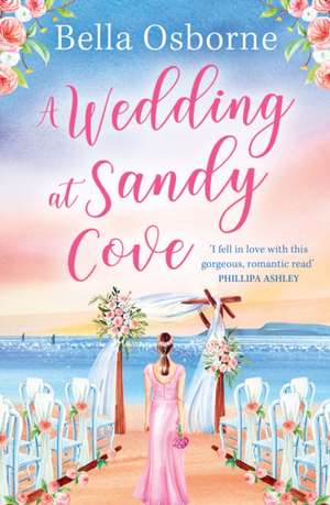 A Wedding at Sandy Cove de Bella Osborne