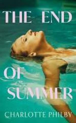 The End of Summer de Charlotte Philby