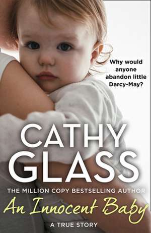 An Innocent Baby de Cathy Glass